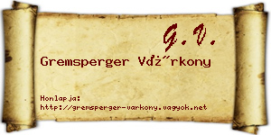 Gremsperger Várkony névjegykártya